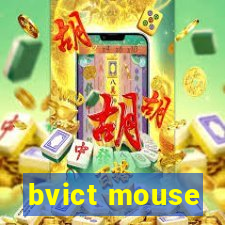 bvict mouse